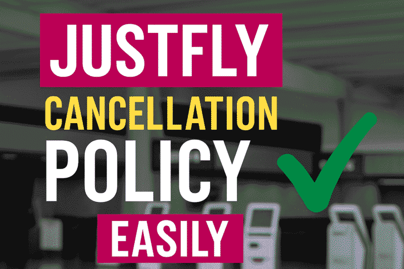 Justfly Cancellation Policy